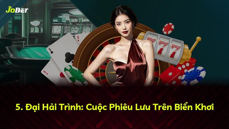 5. Đại Hải Trình: Cuộc Phiêu Lưu Trên Biển Khơi