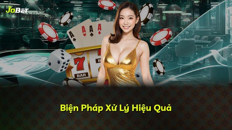 Biện Pháp Xử Lý Hiệu Quả