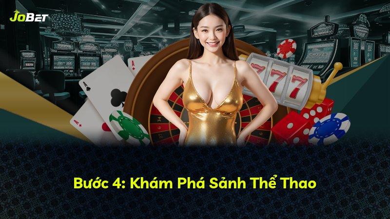 Bước 4: Khám Phá Sảnh Thể Thao