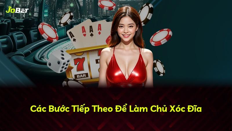 Các Bước Tiếp Theo Để Làm Chủ Xóc Đĩa