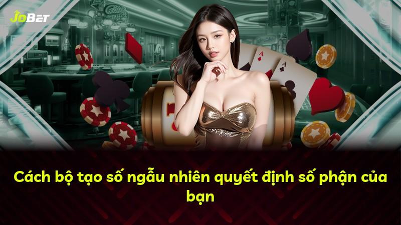 Cách bộ tạo số ngẫu nhiên quyết định số phận của bạn