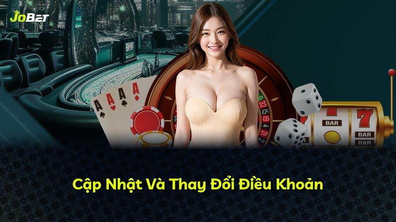 Cập Nhật Và Thay Đổi Điều Khoản