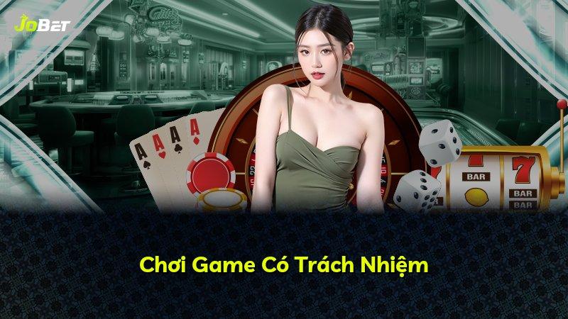 Chơi Game Có Trách Nhiệm
