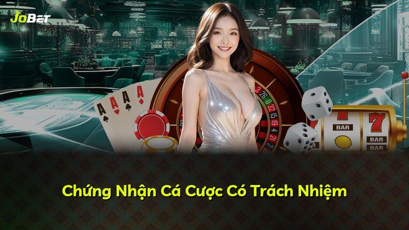Chứng Nhận Cá Cược Có Trách Nhiệm