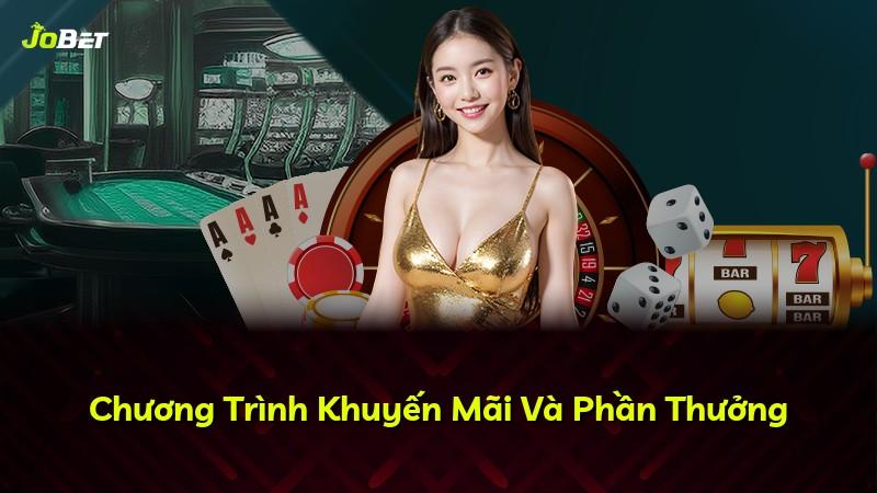 Chương Trình Khuyến Mãi Và Phần Thưởng