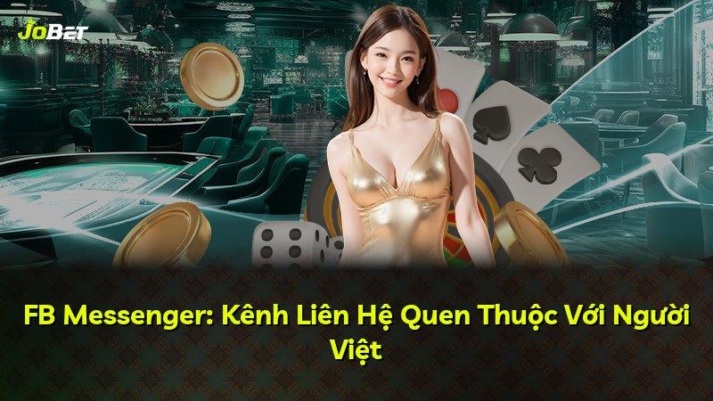 FB Messenger: Kênh Liên Hệ Quen Thuộc Với Người Việt