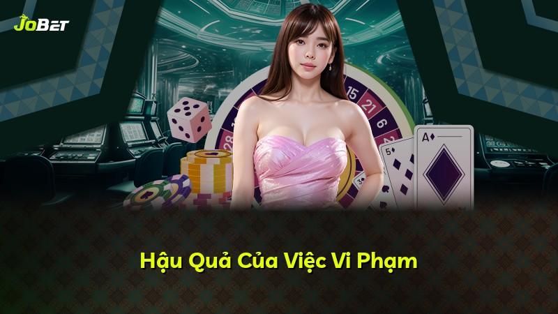 Hậu Quả Của Việc Vi Phạm