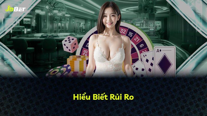Hiểu Biết Rủi Ro