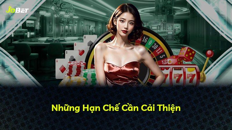 Những Hạn Chế Cần Cải Thiện