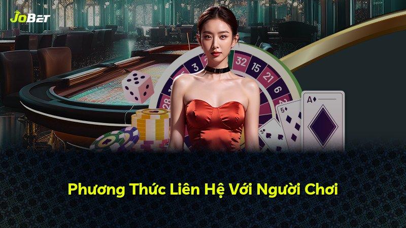 Phương Thức Liên Hệ Với Người Chơi