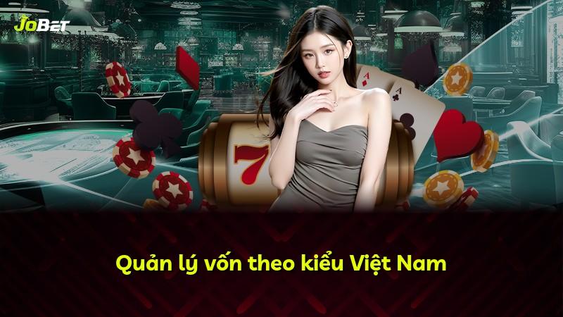 Quản lý vốn theo kiểu Việt Nam