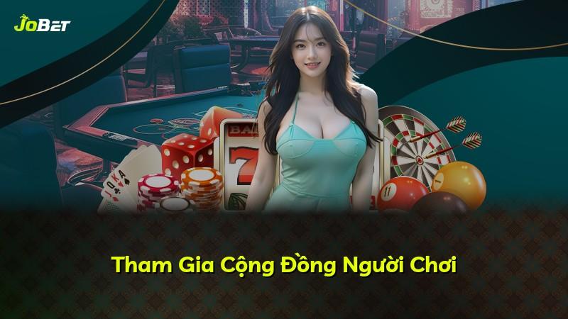 Tham Gia Cộng Đồng Người Chơi