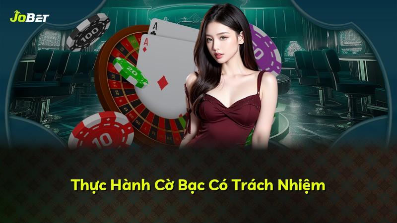 Thực Hành Cờ Bạc Có Trách Nhiệm