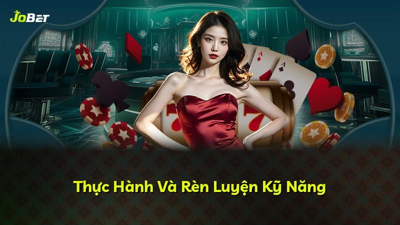 Thực Hành Và Rèn Luyện Kỹ Năng