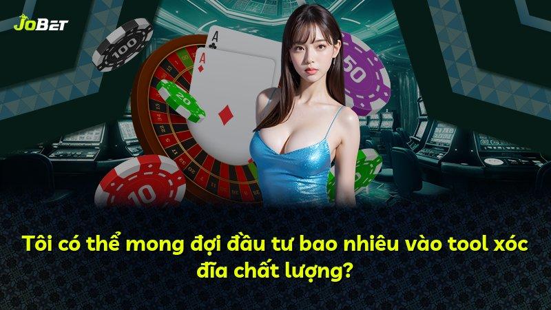 Tôi có thể mong đợi đầu tư bao nhiêu vào tool xóc đĩa chất lượng?