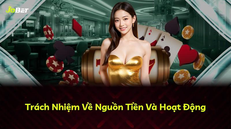 Trách Nhiệm Về Nguồn Tiền Và Hoạt Động