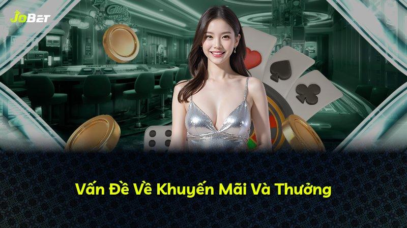 Vấn Đề Về Khuyến Mãi Và Thưởng