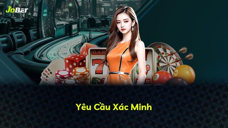 Yêu Cầu Xác Minh
